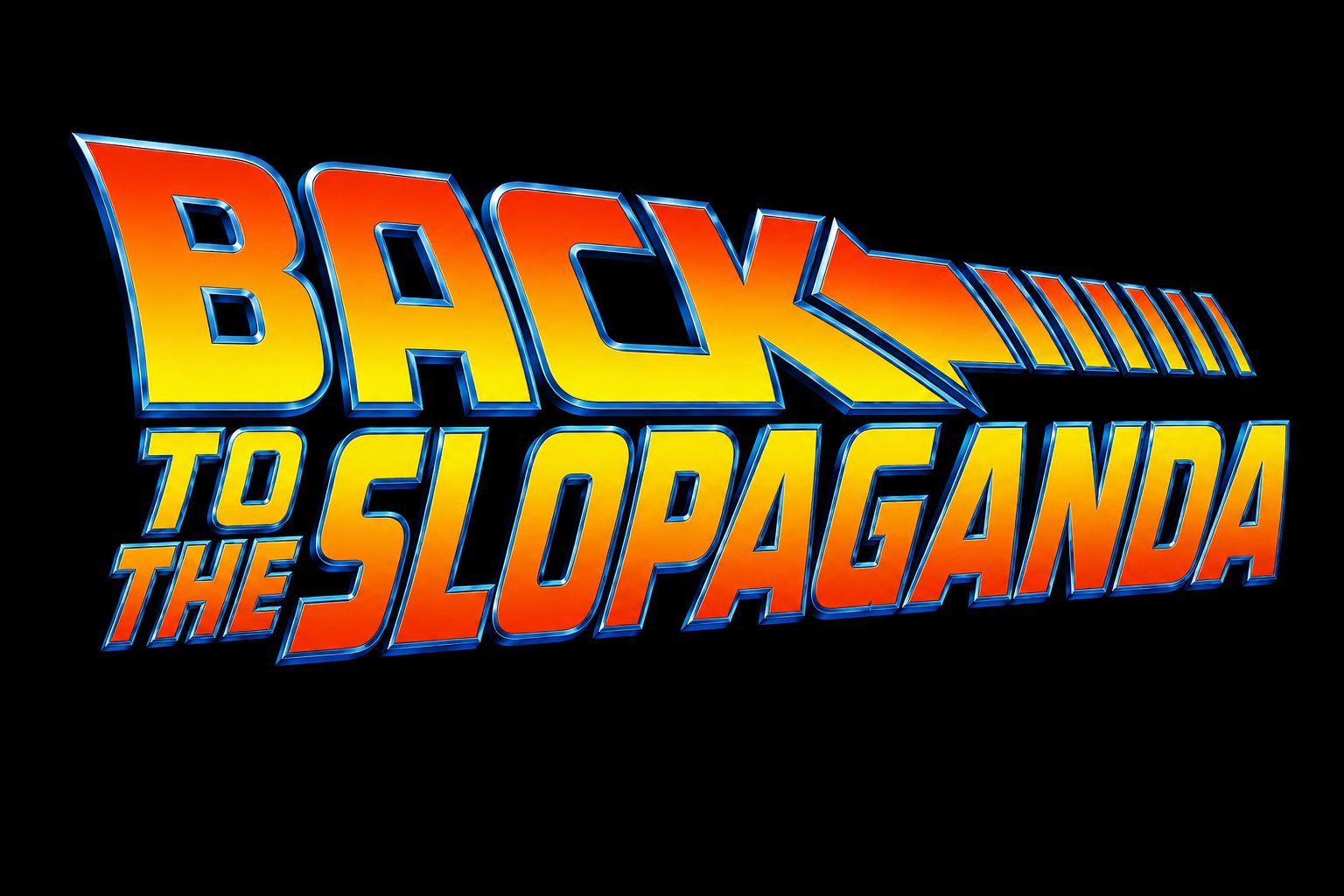 Back to the Slopaganda